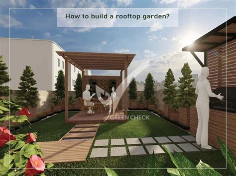 How to build a rooftop garden?|build in12 step |greencheackco