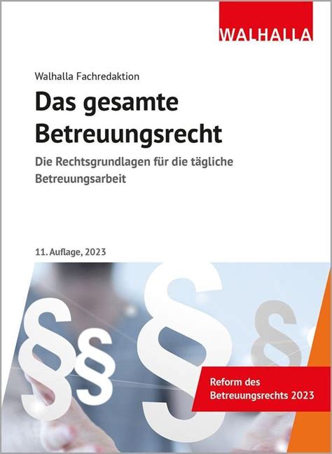 Das Gesamte Betreuungsrecht Walhalla Fachredaktion Buch Jpc