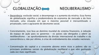 Globalização E Neoliberalismo - EDUCAÇÃO, GLOBALIZAÇÃO E NEOLIBERALISMO.pptx