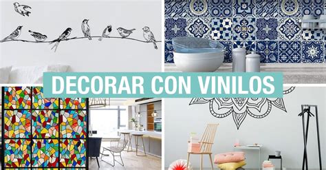 Decorar con vinilos ideas para renovar tu decoración con poco esfuerzo