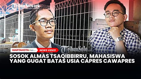 Sosok Almas Tsaqibbirru Mahasiswa Yang Gugat Batas Usia Capres