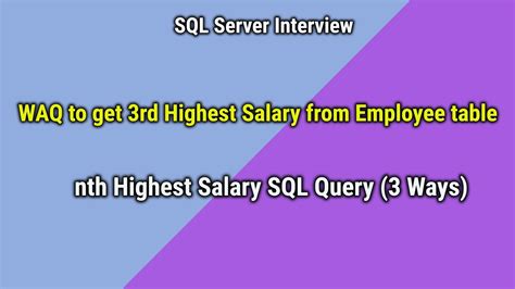 Sql Server Query To Find Rd Highest Salary Sql Query To Get Nth