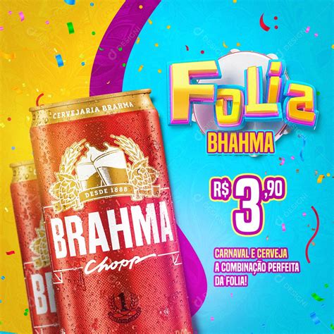 Carnaval Cerveja Brahma Chopp Folia Social Media Psd Editável [download