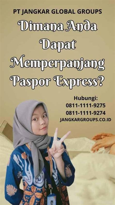 Perpanjang Untuk Paspor Express Panduan Lengkap Jangkar Global