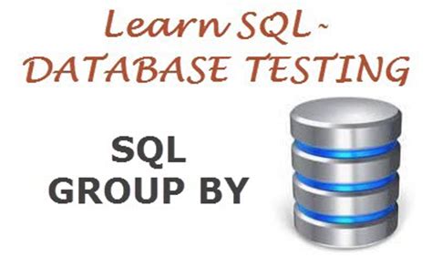 SQL GROUP BY Clause Learn Database Testing