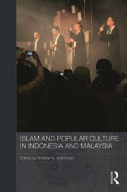 Islam and Popular Culture in Indonesia and Malaysia - 1st Edition - An