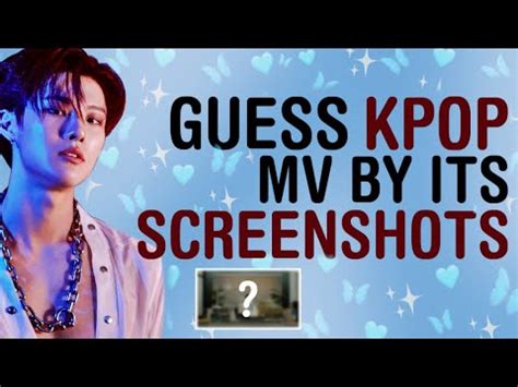 Guess Kpop My By The Mv Screenshots Kpop Games Youtube