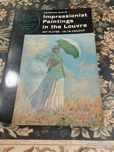 图卢浮宫里的印象派绘画 附357幅插图 IMPRESSIONIST PAINTINGS IN THE LOUVRE 拍品信息 网上拍卖