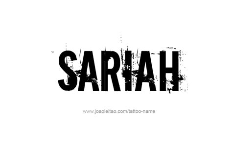 Sariah Name Tattoo Designs