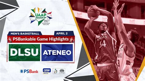 Ateneo Vs Dlsu Highlights Uaap Season 84 Mens Basketball Youtube