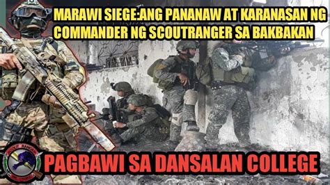 Ang Pagbawi Ng Mga Scout Ranger Sa Dansalan College Sa Marawi Na