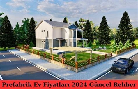 Prefabrik Ev Fiyatları 2024 Prefabrik Villa Fiyatları2024 Prefabrik