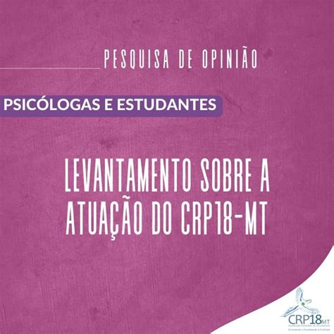 Crp Mt Lan A Pesquisa De Opini O Not Cias Conselho Regional De