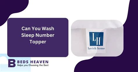 Can You Wash Sleep Number Topper: A Comprehensive Guide (March 2024)