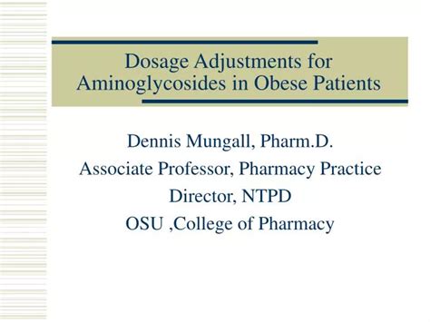 PPT - Dosage Adjustments for Aminoglycosides in Obese Patients ...