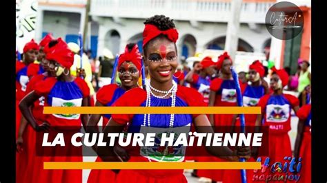 Quelle est la culture d Haïti Quel rapport avec l Afrique YouTube