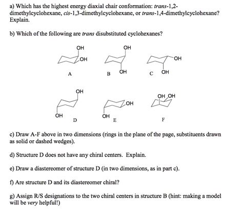 Solved A Which Has The Highest Energy Diaxial Chair Conformation