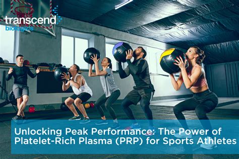 Unlocking Peak Performance The Power Of Platelet Rich Plasma Prp For