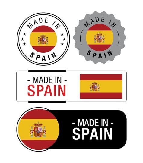 Premium Vector Set Of Made In Spain Labels Logo Spain Flag Spain