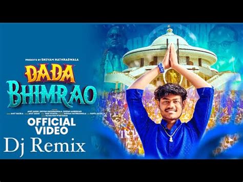 Dada Bhimrao Dj Remix April Special Shivam