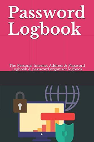 Password Logbook The Personal Internet Address Password Logbook