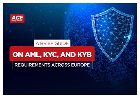 A Brief Guide On Aml Kyc And Kyb Requirements Across Europe