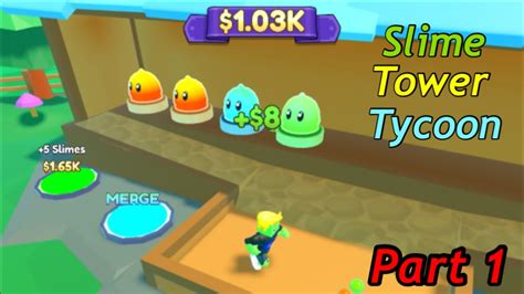 SLIME TOWER TYCOON Roblox Part 1 YouTube