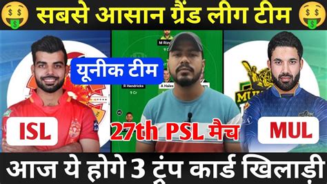 ISL Vs MUL Dream11 Prediction Islamabad United Vs Multan Sultans