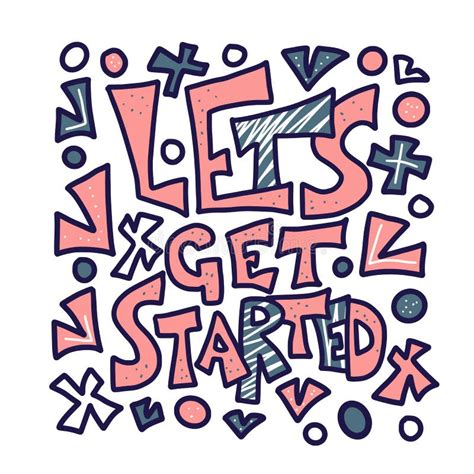 Lets Get Started Quote Vector Poster Text Stock Vector Illustration