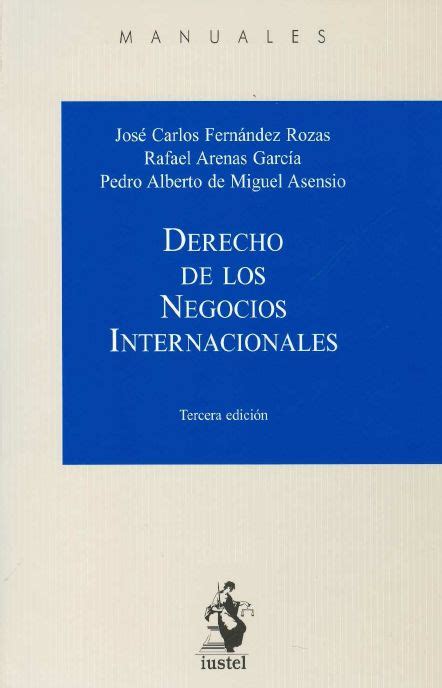 Derecho De Los Negocios Internacionales Jose Carlos Fernandez Rozas