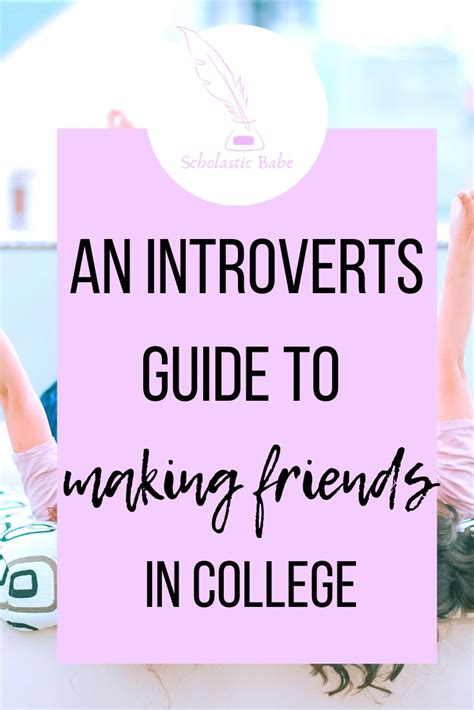 An Introverts Guide To Making Friends In College In 2023 Make Friends