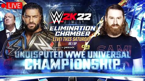 🔴live Elimination Chamber 2023 Roman Reigns Vs Sami Zayn Wwe 2k22