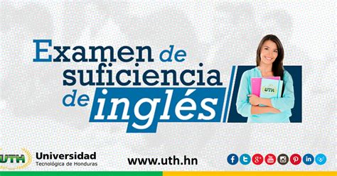 Blog UTH Tegucigalpa Procedimiento para Examen de Inglés por Suficiencia