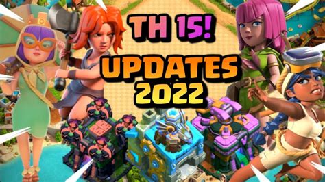 TH15 UPDATE OCTOBER 2022 CONFIRMED NEW DISTRICS Mega Troops