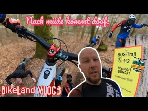 Nach M De Kommt Doof Bikel Nd Eberbach Vlog Emtb Mtb Trails Vom