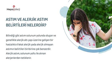 Astım ve alerjik astım belirtileri nelerdir