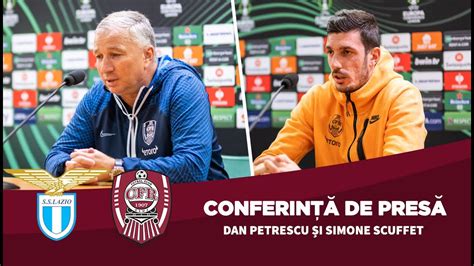 Lazio Cfr Cluj Conferin De Pres Dan Petrescu I Simone Scuffet