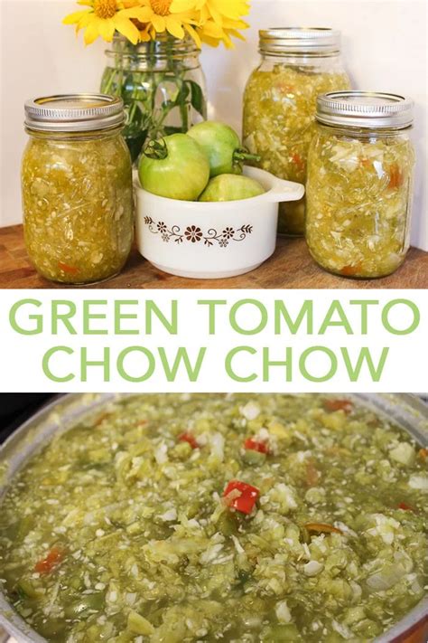 The Best Green Tomato Chow Chow Recipe Recipe Green Tomato Chow