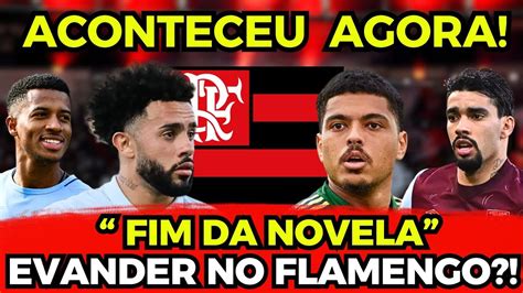 Acertou Nessa Segunda Flamengo Oficializa Atacante Evander No Fla