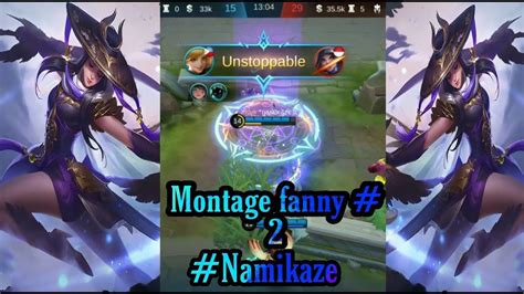 Fanny Agresif Mode Fanny Montage 2 Akhir Season Mobile Legends