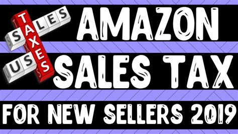 Sales Tax For New Amazon Sellers Explained 2024 Amazon Fba Tax Collection Youtube