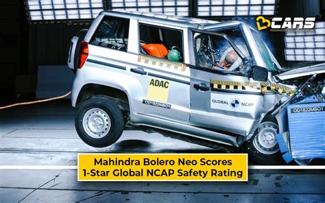 Mahindra Bolero Neo Scores 1 Star Safety Rating In Global NCAP Crash Test