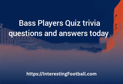 bass players quiz trivia questions  answers today