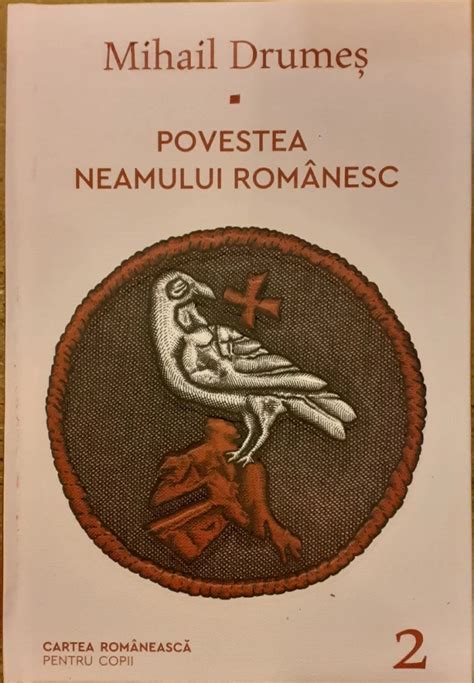 Povestea Neamului Romanesc Volumul Pagini Din Trecut Mihail