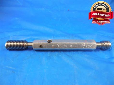 M12 X 1 75 6H METRIC THREAD PLUG GAGE 12 0 GO NO GO P D S 4277