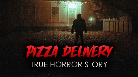 True Late Night Pizza Delivery Horror Story Creepy Craze Youtube