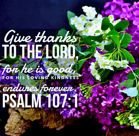 O Give Thanks Unto The Lord For He Is Good For His Mercy Endureth For