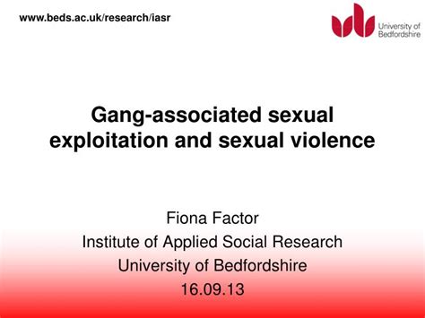 Ppt Gang Associated Sexual Exploitation And Sexual Violence Powerpoint Presentation Id3376984