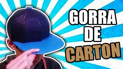 Como HACER una GORRA de CARTÓN FÁCIL y RÁPIDO YouTube