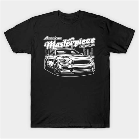 Ford Shelby Mustang Gt350 Shelby Gt350 T Shirt Teepublic